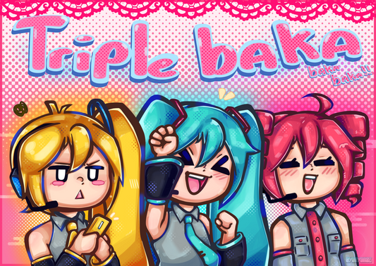 ¡Triple baka! Imprimir
